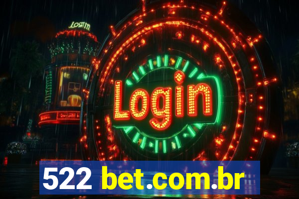 522 bet.com.br