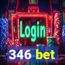 346 bet