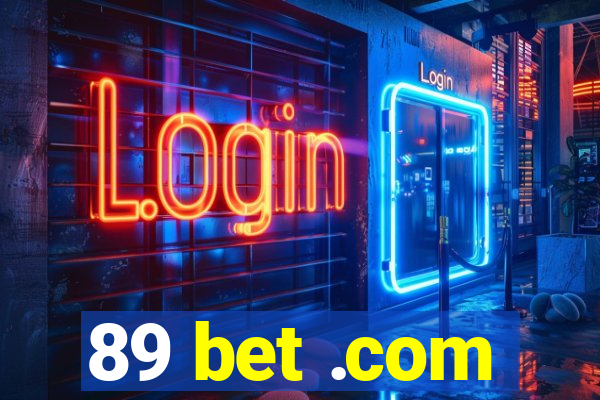 89 bet .com