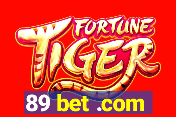 89 bet .com