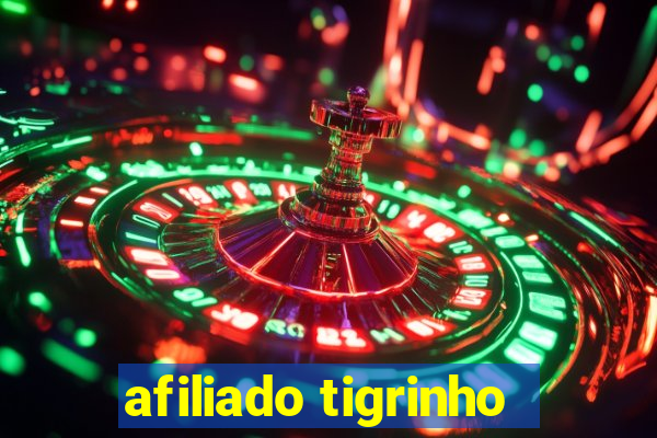 afiliado tigrinho