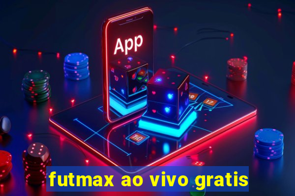 futmax ao vivo gratis