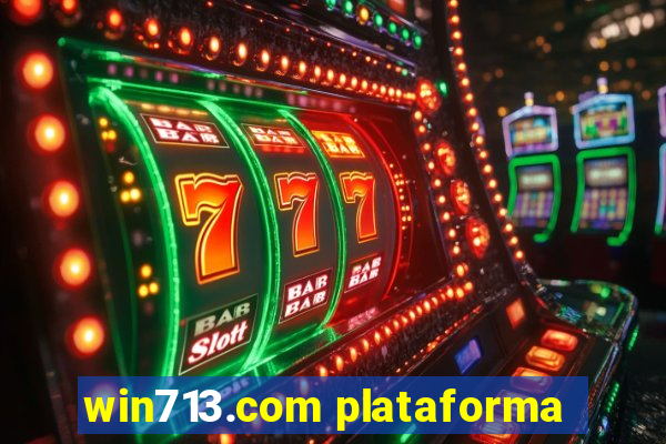 win713.com plataforma