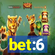 bet:6