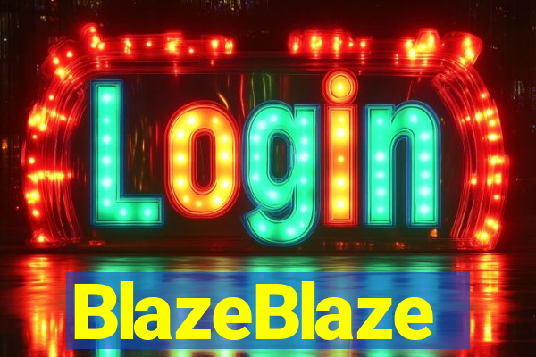 BlazeBlaze