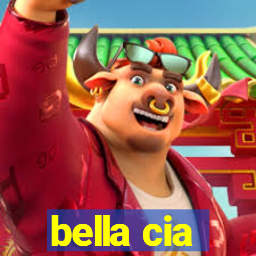 bella cia