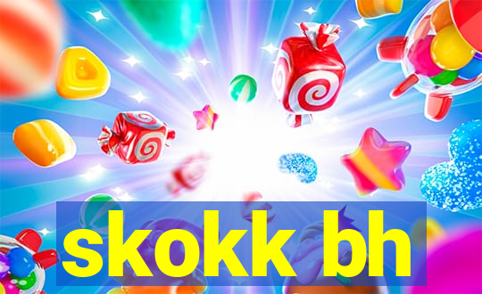 skokk bh