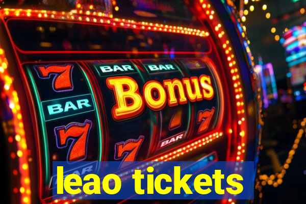 leao tickets