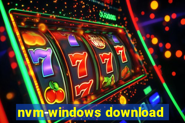 nvm-windows download