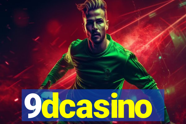 9dcasino