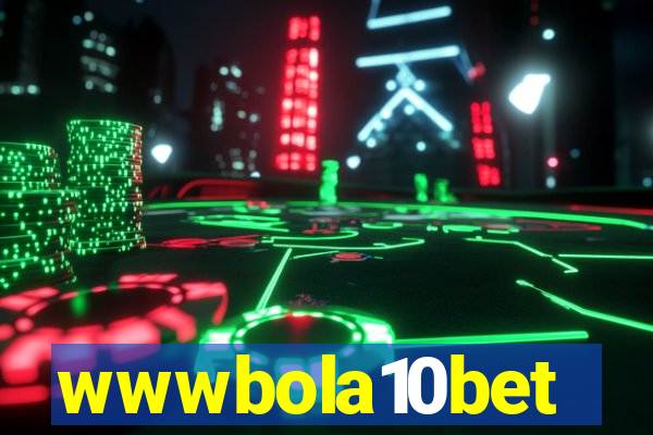 wwwbola10bet