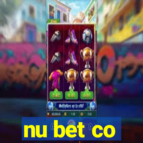 nu bet co