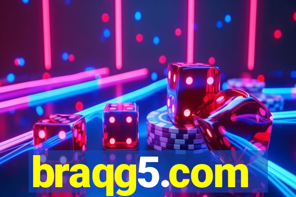 braqg5.com