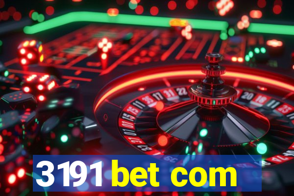 3191 bet com