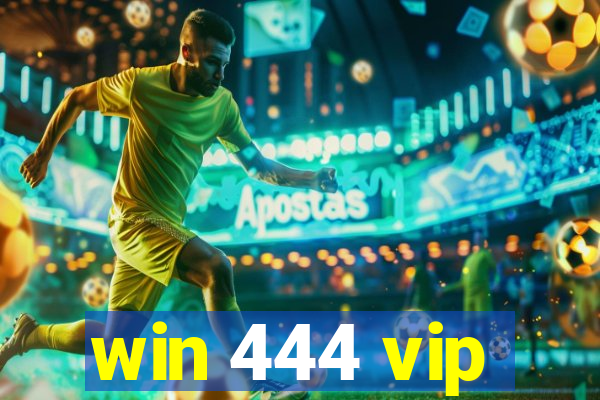 win 444 vip