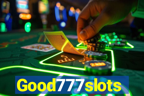 Good777slots