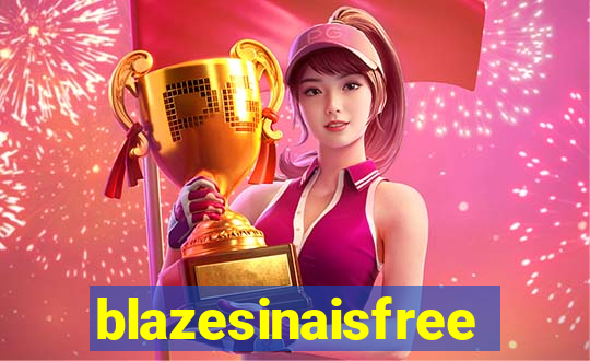 blazesinaisfree