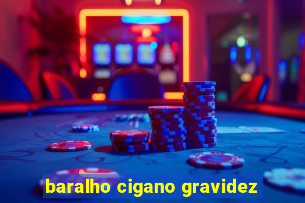 baralho cigano gravidez