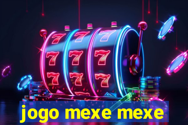 jogo mexe mexe