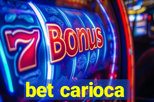 bet carioca