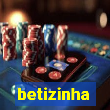 betizinha