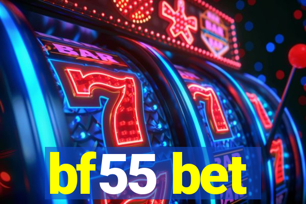 bf55 bet