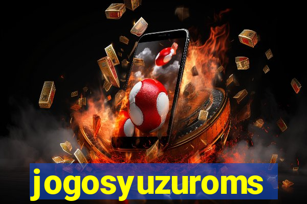 jogosyuzuroms