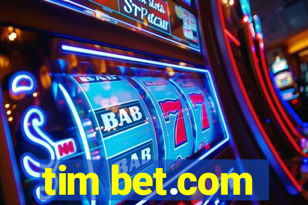 tim bet.com