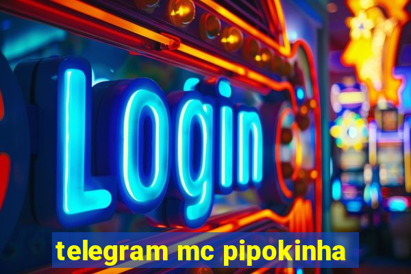 telegram mc pipokinha