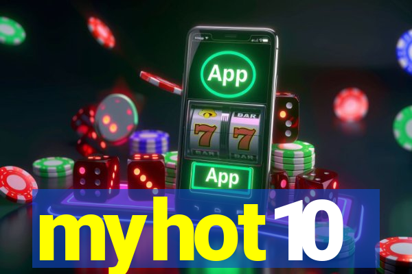 myhot10