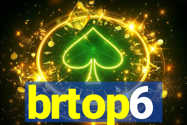 brtop6