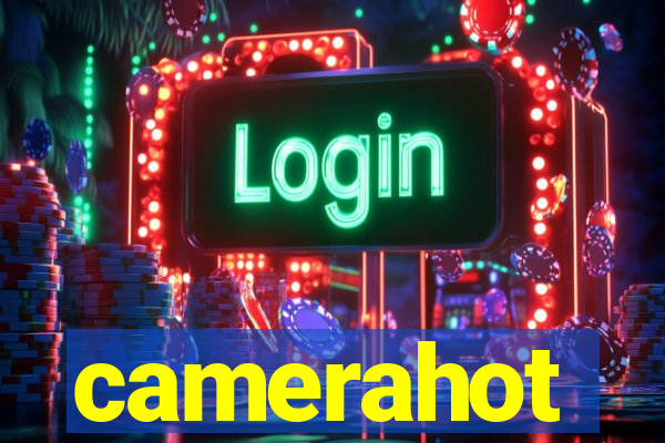 camerahot