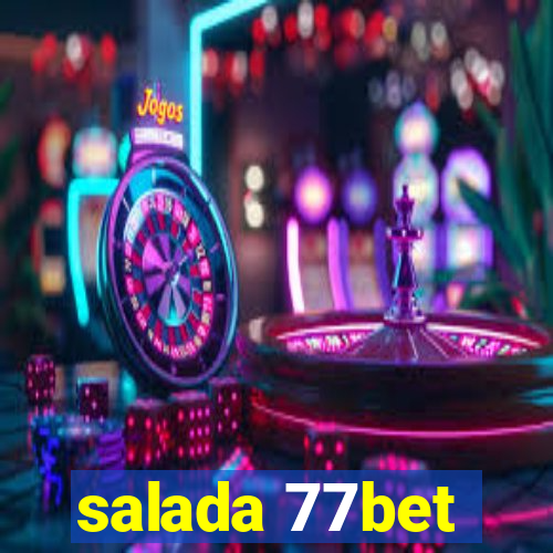 salada 77bet