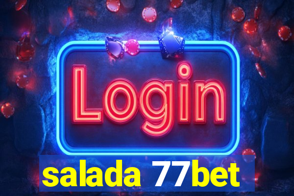 salada 77bet