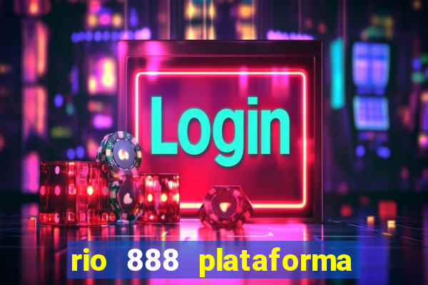 rio 888 plataforma de jogos