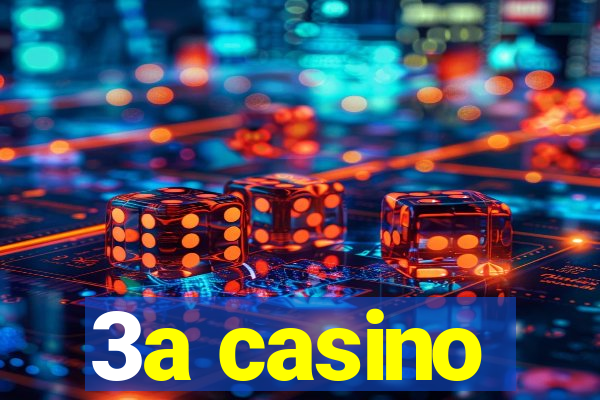 3a casino