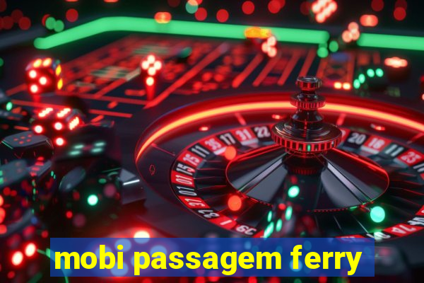 mobi passagem ferry