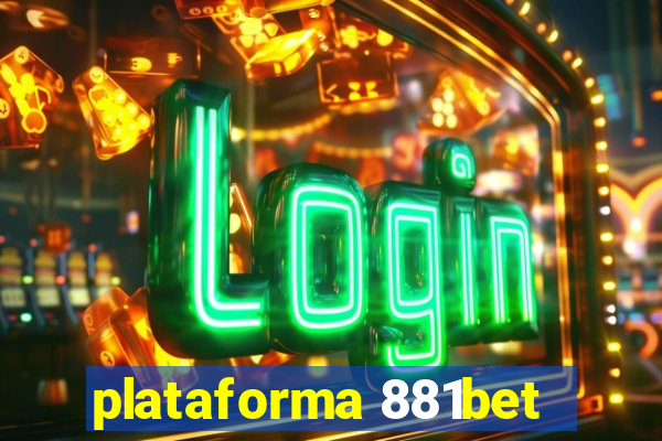 plataforma 881bet