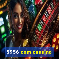 5956 com cassino