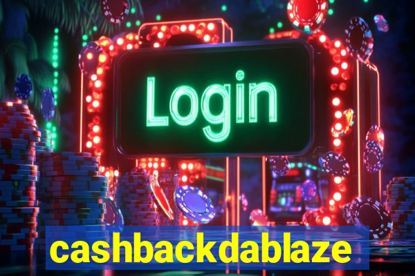 cashbackdablaze