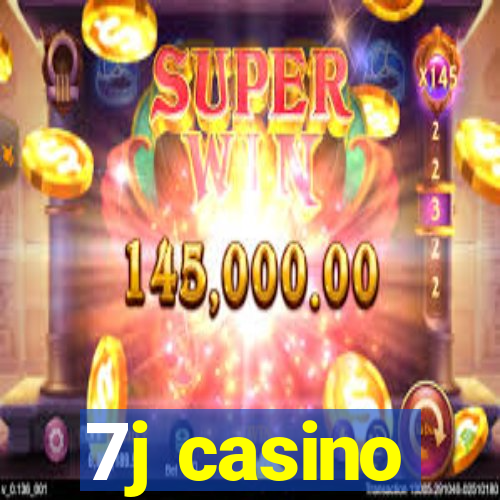 7j casino