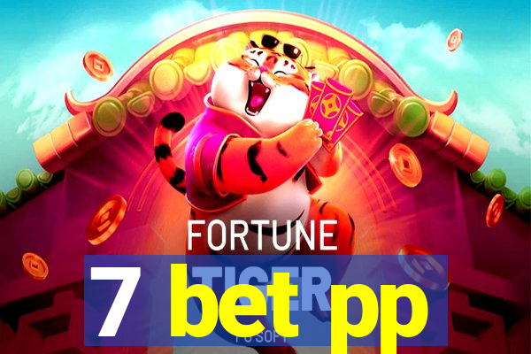 7 bet pp