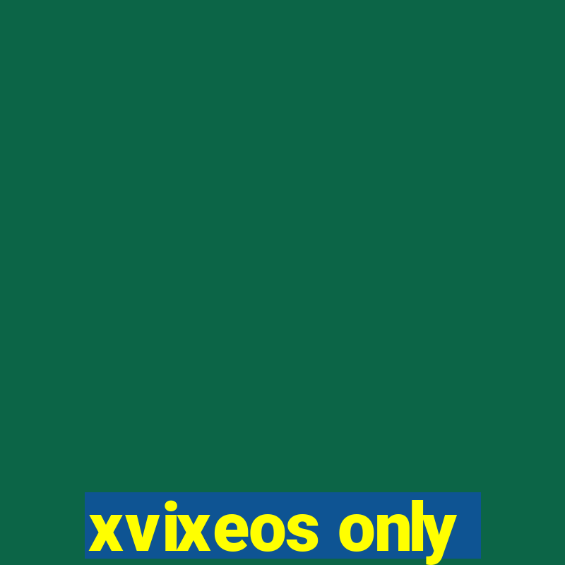 xvixeos only