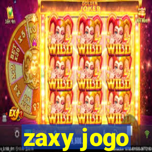 zaxy jogo