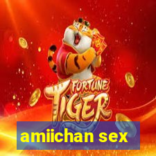 amiichan sex