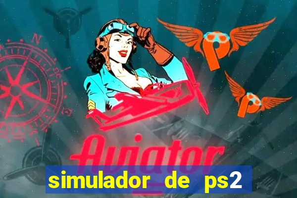 simulador de ps2 para pc