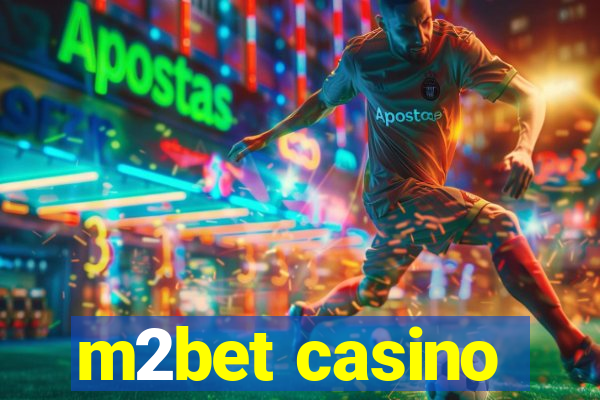 m2bet casino