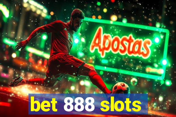 bet 888 slots