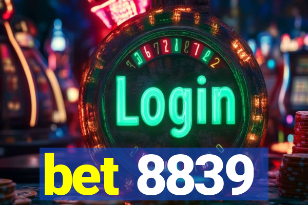 bet 8839