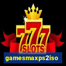 gamesmaxps2iso